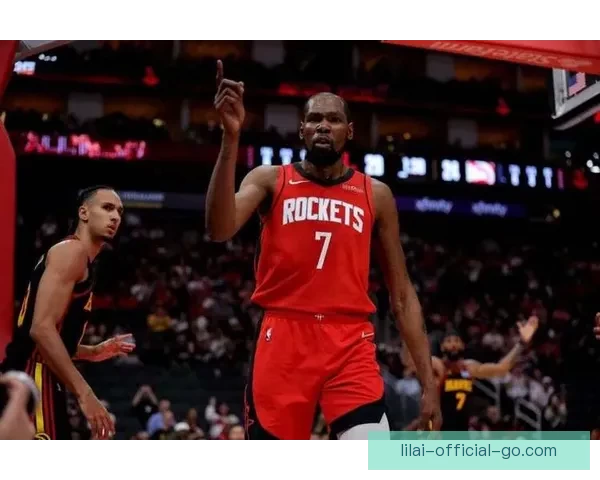 25分钟7抢断神迹诞生悍将化身31年首人杜兰特刷新火箭队史纪录引爆联盟热议