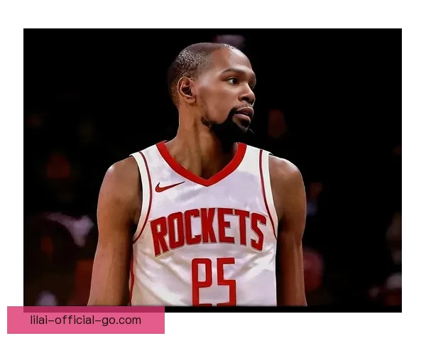 25分钟7抢断神迹诞生悍将化身31年首人杜兰特刷新火箭队史纪录引爆联盟热议